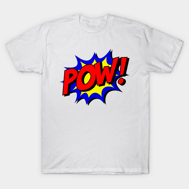 Pow! T-Shirt-TOZ